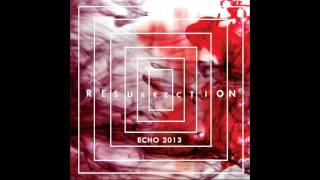 Echo 2013 - Özlüyorum