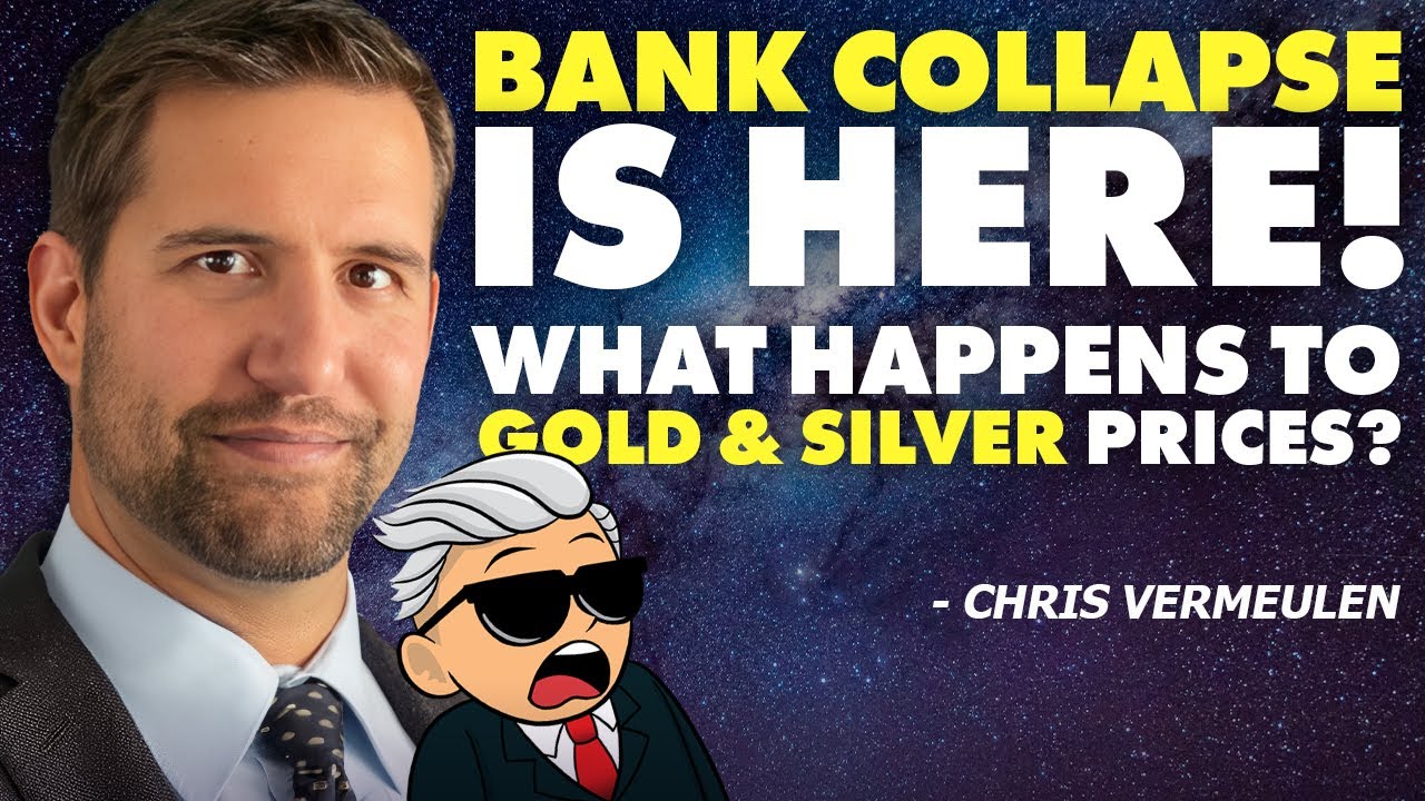 Bank Collapse is HERE! what happens to GOLD & SILVER prices? - YouTube