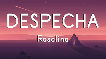 ROSALÍA - DESPECHÁ (Letra/Lyrics)