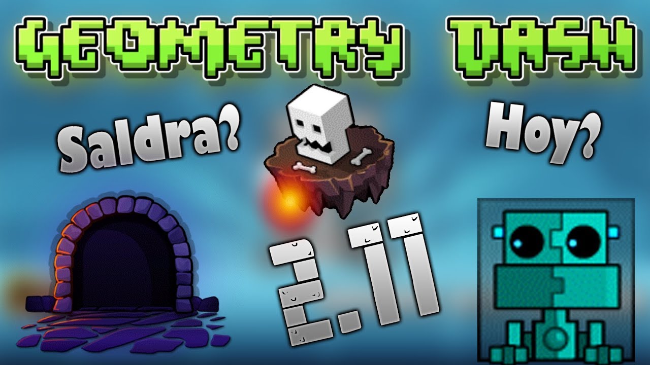 Ya salio la 2.11 Jugando sus niveles - Geometry dash 2.1 /2.11 - Xiomii ...