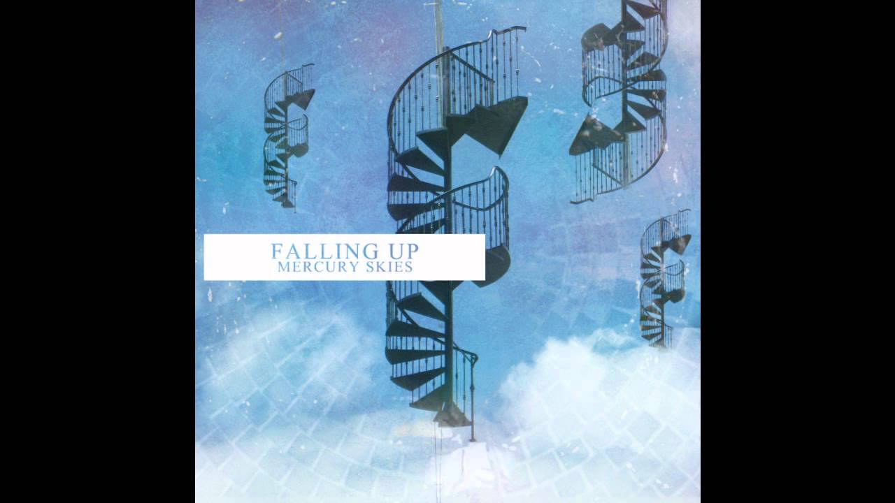 Alive - Mercury Skies "Falling Up" Ep