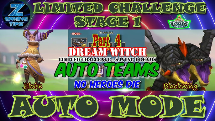 Dream witch limited challenge stage 4 autoLimited Challenge Saving Dreams  Stage 4 auto Lords mobile 