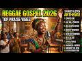 Morning Prayer Reggae Gospel 🌅 Uplifting Worship Songs & Healing Vibes