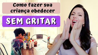 Como fazer seu filho te obedecer SEM GRITAR | Psicóloga Infantil Renata Fuzo