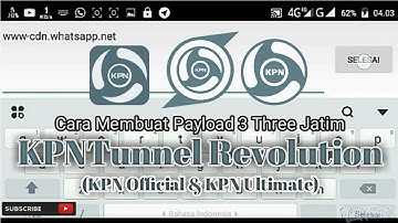 Cara Membuat Payload 3 Three Jatim KPNTunnel Revolution (KPN Official & KPN Ultimate)