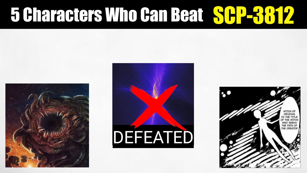 5 Characters Who Can Beat SCP-3812 