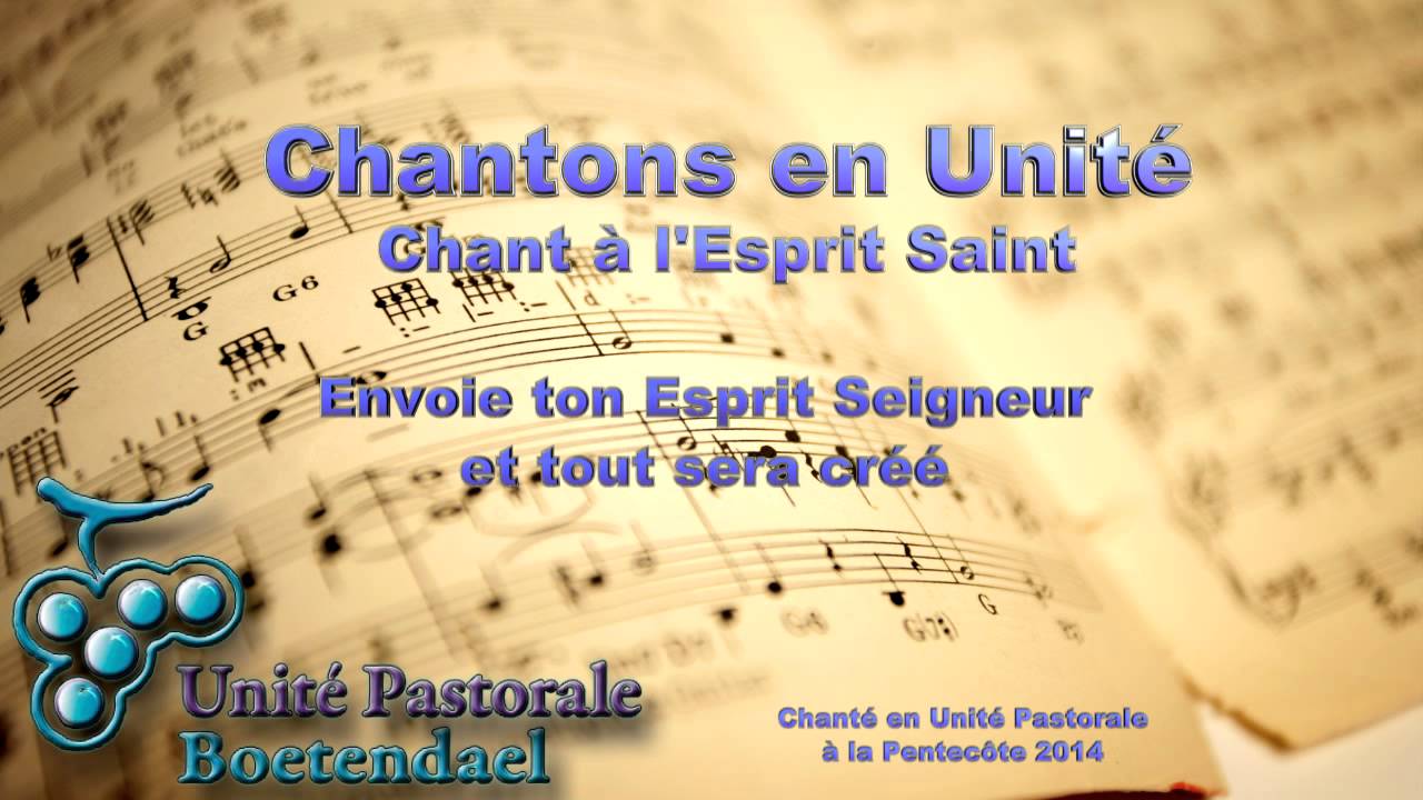 Es Up Envoie Ton Esprit Seigneur Youtube Es Up Envoie Ton Esprit Seigneur Youtube