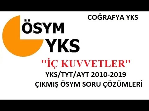 İÇ KUVVETLER Çıkmış ÖSYM Soru Çözümleri 2010-2019