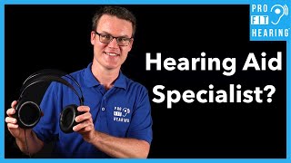 Hearing Aid Specialist? - How a Hearing Instrument Specialist Can Help You