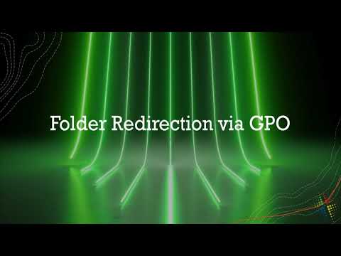 Folder Redirection via GPO