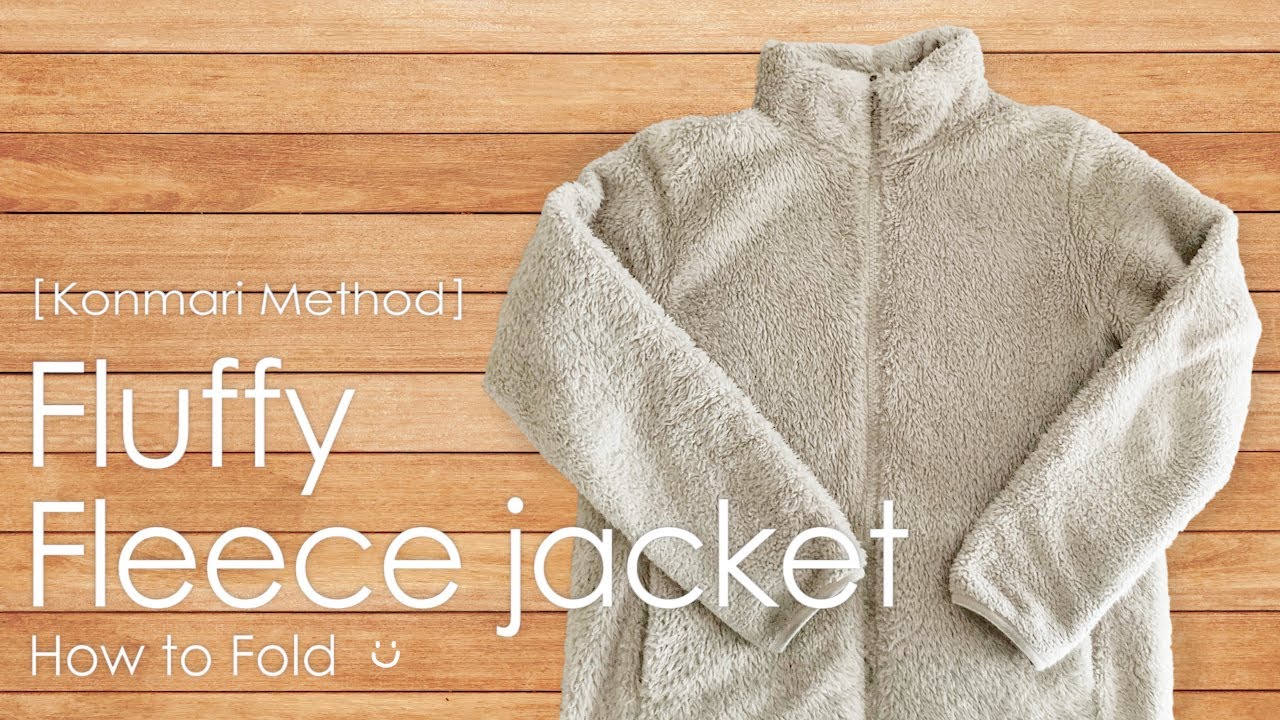 KonMari Method ] How to fold Fluffy Fleece jacket 