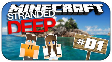 MINECRAFT STRANDED DEEP #001 | Ein neues Abenteuer | [German][HD]