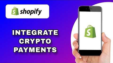 HOW TO INTEGRATE CRYPTO-CURRENCY PAYMENTS INTO YOUR SHOPIFY STORE | QUICK AND EASY GUIDE