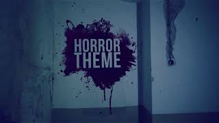 Horror Theme | Vigneshwar Kalyanaraman