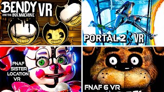 FREE VR Mods - Marathon | BATIM VR | Portal 2 VR | FNAF Sister Location VR | FNAF 6 VR