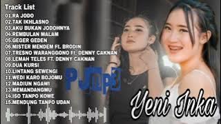 Yeni Inka Full Album 2021 _ Ra jodo , tak ikhlasno , aku bukan jodohnya #yeniinka #yeniinka2021