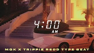 MGK x Trippie Redd Type Beat - '4 AM' Guitar Type Beat