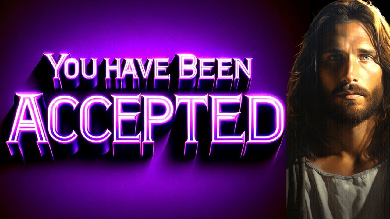 🔴 YOU'VE BEEN ACCEPTED INTO... । God's Message Now For You Today | God Helps
