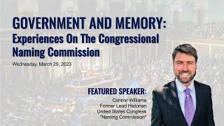 Government and Memory: Experiences on the Congressional Naming Commission