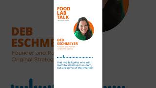 Deb Eschmeyer on Finding Your Zone of Genius | Food Lab Talk E33