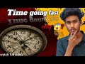 Time going to very fast | but why? What is this! This is real 🤔 fake! Watching full video||