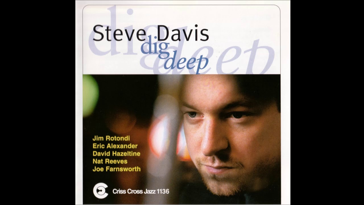 Steve Davis Quartet (w/ David Hazeltine) - Summertime (1997 Criss Cross)
