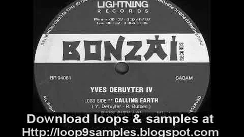 Yves Deruyter  IV - Calling Earth - Bonzai Records