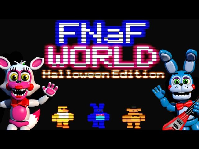 FNaF World: Halloween Edition - Download