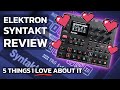 Elektron Syntakt Review - 5 things I LOVE about it!