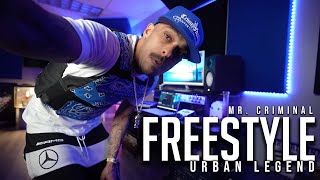 Mr. Criminal - Urban Legend Freestyle