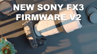 MAJOR Sony FX3 Version 2.00 Firmware update screenshot 5