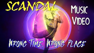 Famous Wrong Time, Wrong Place (MUSIC VIDEO) by Scandal 2020 Net Worth