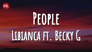 Libianca - People (Remix) ft. Becky G (Letra \/ Lyrics)