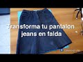 Transforma tu pantalon jeans en falda