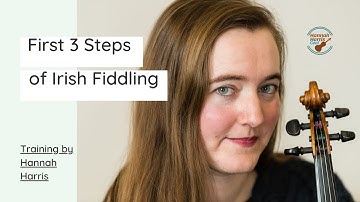 Your First 3 Steps to Learning Irish Fiddle