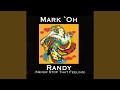 Miniature de la vidéo de la chanson Randy (Never Stop That Feeling) (Original Westbam Remix)