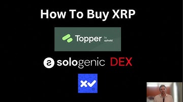 How To Buy XRP With Topper On Sologenic || Xaman Wallet