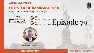 Let's Talk Immigration  E79