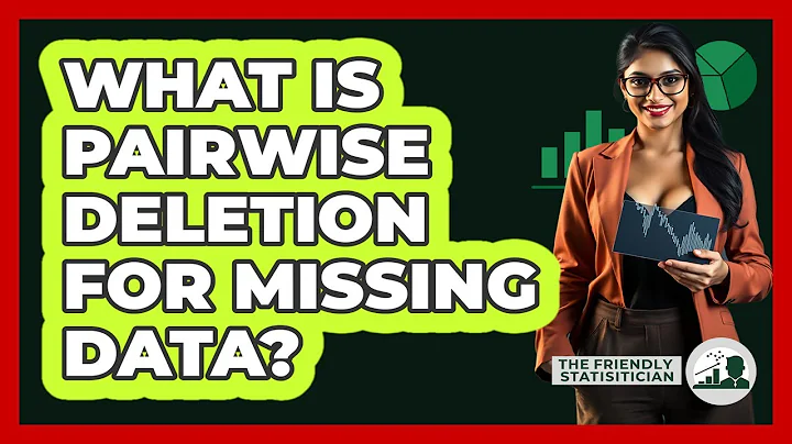 What Is Pairwise Deletion For Missing Data? - The Friendly Statistician