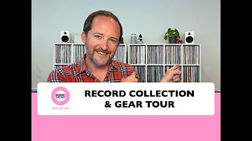 Vinyl Record Collection and Gear Tour | Sonic Safari