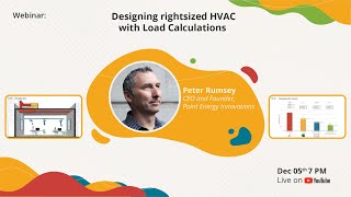 Designing rightsized HVAC with Load Calculations
