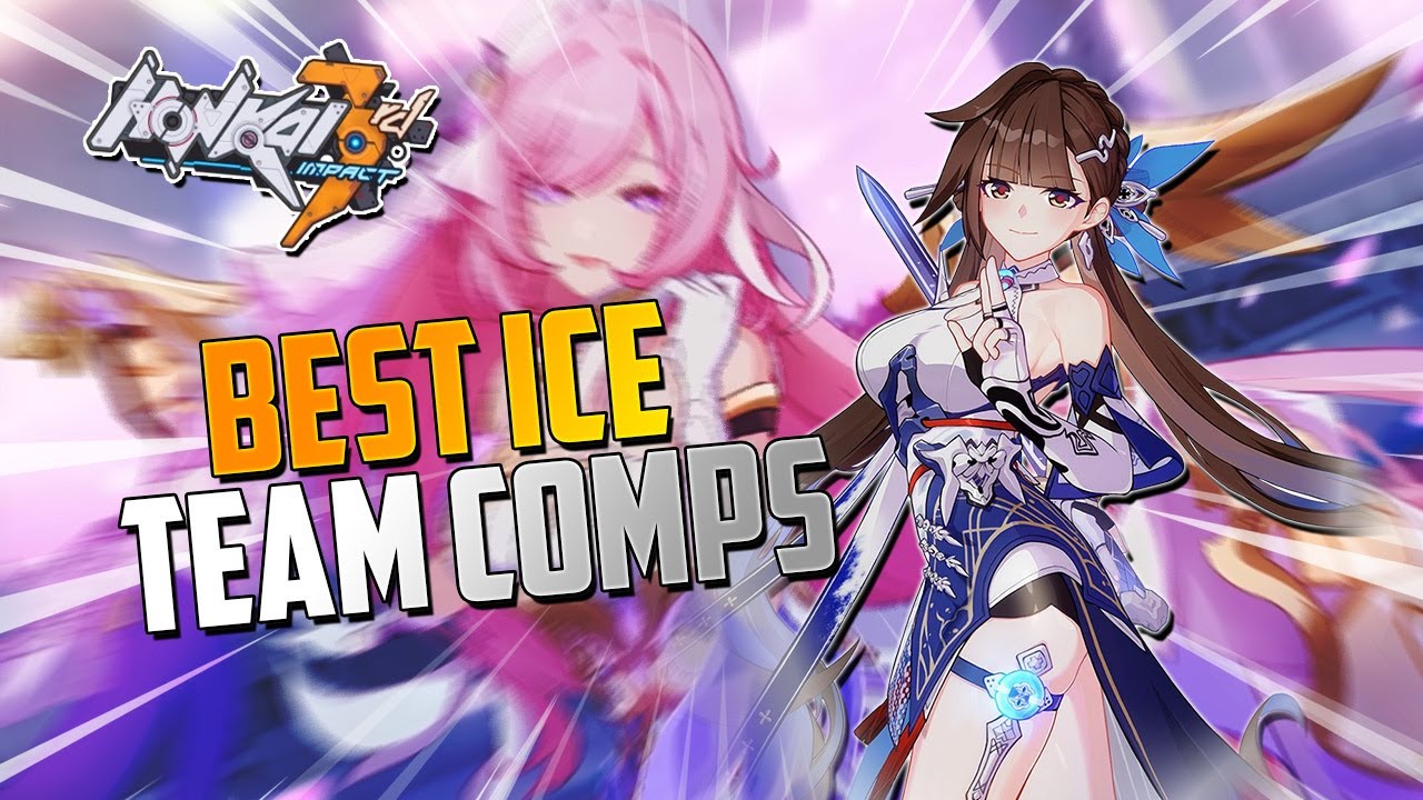 BEST ICE TEAM COMPS IN VERSION 6 9 Honkai Impact 3rd YouTube best-ice-team-comps-in-version-6-9-honkai-impact-3rd-youtube