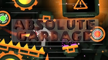 ABSOLUTE GARBAGE!!! I Absolute Garbage by Bli