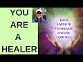 How To Heal Someone With Energy! Anytime, Anywhere (5-Minute Healing Technique-Simple & Powerful)