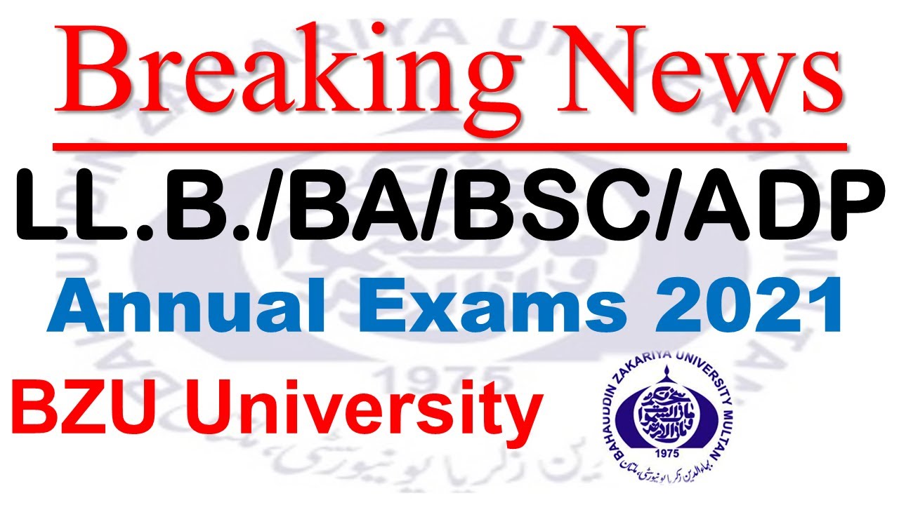 BZU University BA/BSC/ADP Part 1 & 2 Annual Exams 2021 Exams News official news BZU Exams 2021