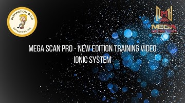 Mega Scan Pro - New Edition Training Video | Ionic System