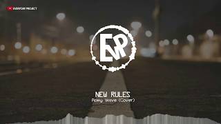 New Rules (Koplo) - Romy Wave (Cover) | [EvP Music]