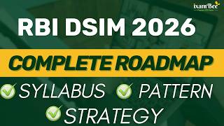 RBI DSIM 2026 Complete Roadmap | Syllabus + Pattern + Strategy