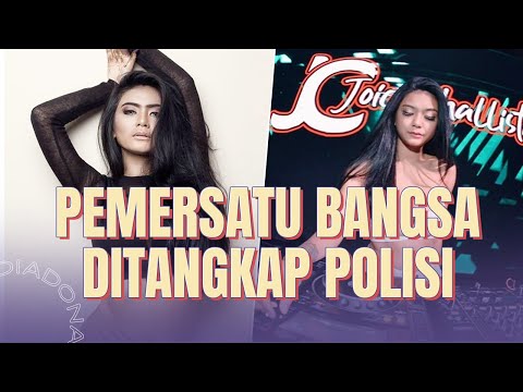 Niat DJ Joice sih Biar Tenang, Eh Malah Ketangkep Polisi.....