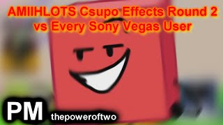 AMIIHLOTS Csupo Effects Round 2 vs Every Sony Vegas User